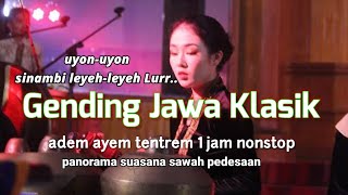 uyon-uyon gending klasik cocok karo leyeh leyeh sinambi ngopi