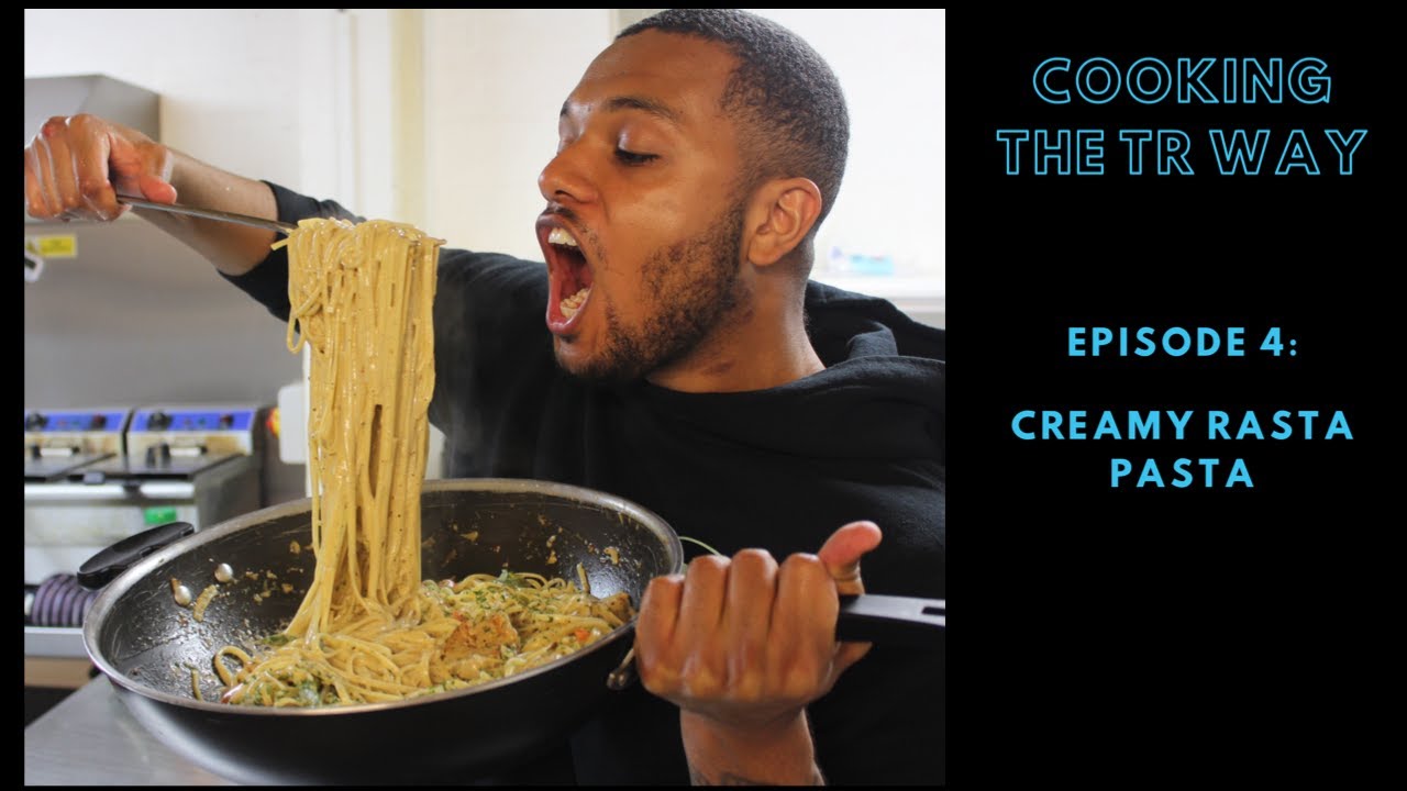 RASTA PASTA!! Cooking The TR Way Episode 4 YouTube