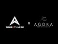 Agora x trueathlete