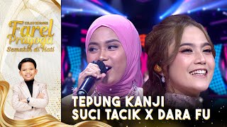 Suci Tacik x Dara FU - Tepung Kanji | Kilau Konser Farel Prayoga Semakin Hati