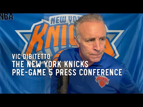 The New York Knicks Pre-Game 5 Press Conference with Vic DiBitetto