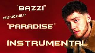 Bazzi - Paradise INSTRUMENTAL/KARAOKE (Prod. by MUSICHELP) 