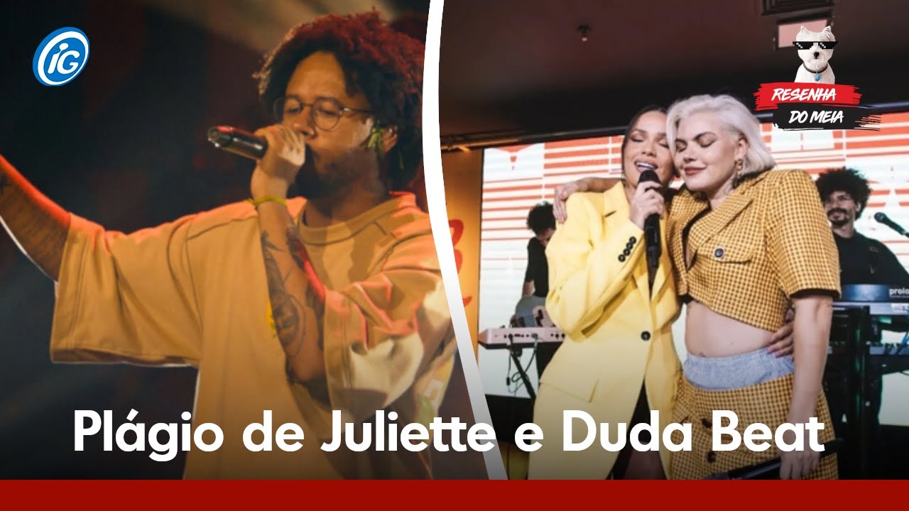 Juliette e Duda Beat são acusadas de plagiar 'AmarElo', de Emicida, em  feat.; entenda