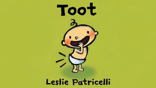 Toot | By Leslie Patricelli | Read Aloud | Story Book | Hoots and Tales | Reading For Kids