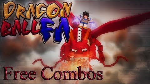 [ROBLOX]: DBFA Free combos
