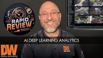 DW® Rapid Review™ Digital Watchdog AI Deep Learning Analytics Episode