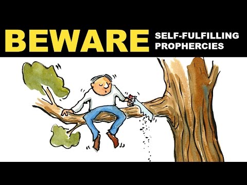 Beware The Self-Fulfilling Prophecy | How To Stop Self-Sabotage