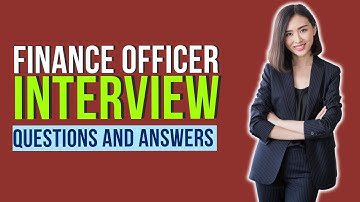 Top 20  Finance Officer Interview Questions and Answers for 2025