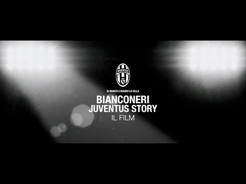 BIANCONERI.JUVENTUS STORY TRAILER UFFICIALE ITALIANO #2