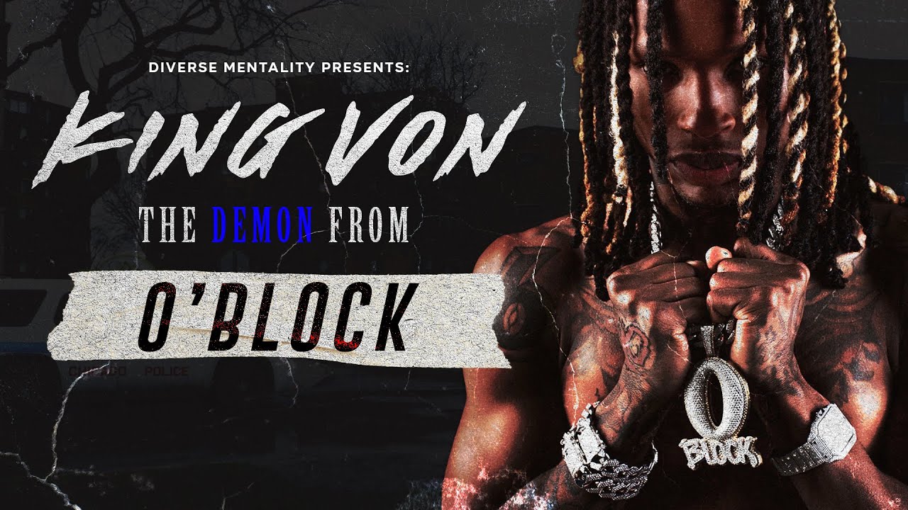 Welcome to O'Block — King Von