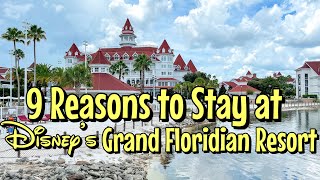 9 Reasons to Stay at Disney’s Grand Floridian Resort
