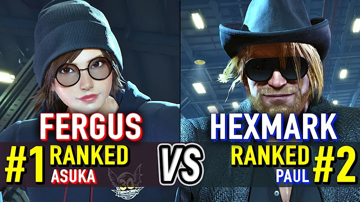 T8 🔥 FERGUS (#1 Ranked Asuka) vs HEXMARK (#2 Ranked Paul) 🔥 Tekken 8 High Level Gameplay