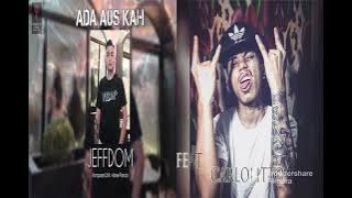 jeffdom feat carlolitto( remix) ADA AUS KAH
