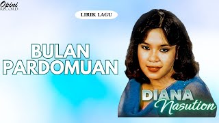 Diana Nasution - Bulan Pardomuan (Video Lirik)