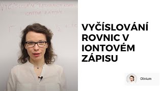 Vyčíslování iontových zápisů - vyčíslení (složitých) redoxních rovnic 3