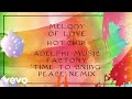 Hot Chip - Melody of Love (Adelphi Music Factory Remix) (Official Audio)