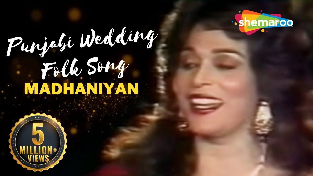 Madhaniyan   Musarrat Nazir   Punjabi Wedding Folk Song