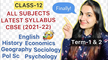 CLASS-12 CBSE new latest syllabus 2021-22 Boards Term-1 & Term-2 Syllabus *All humanities subjects*
