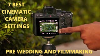 Best Cinematic Camera Settings FOR PRE WEDDING & FILMMAKING | Sony A7S III screenshot 1