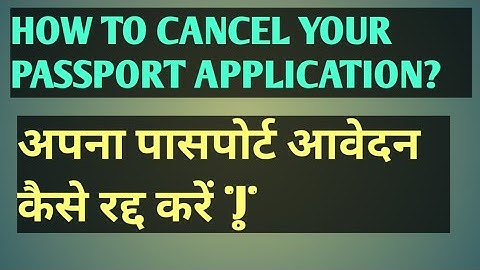 How to cancel your passport application after hold your passport application