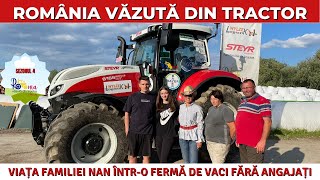 Viața familiei Nan într-o fermă de vaci fără angajați / România Văzută Din Tractor
