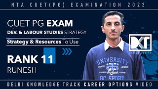 CUET (PG) Exam | How To Crack CUET in Development & Labour Studies | By Runesh, Rank 11 CUET PG Exam