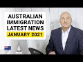Latest Australian Immigration News! JANUARY 2021