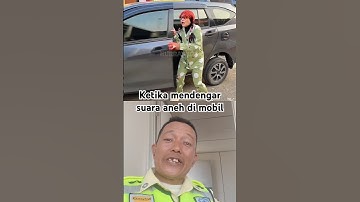 Ketika mendengar suara aneh di mobil #lucu #ngakak #pettadaeng