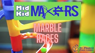 Mid Kid Makers : Marble Races