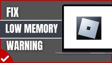 How To Fix Roblox Low Memory Warning (Solved) 2024