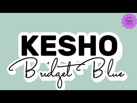 Bridget Blue   Kesho lyricsBridgetBlue