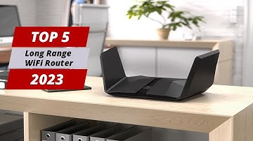 Top 5 Best Long Range WiFi Router in 2023