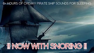 8 hours of Creaky Pirate Ship Sounds with Snoring - Black Screen