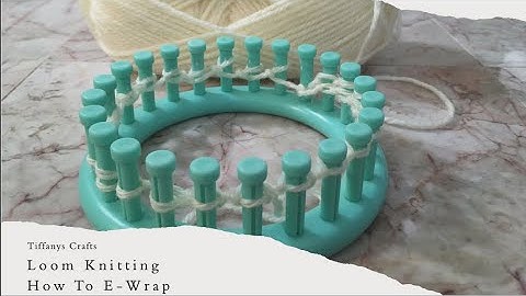 Loom Knitting Easy How to E-Wrap Cast On 4K