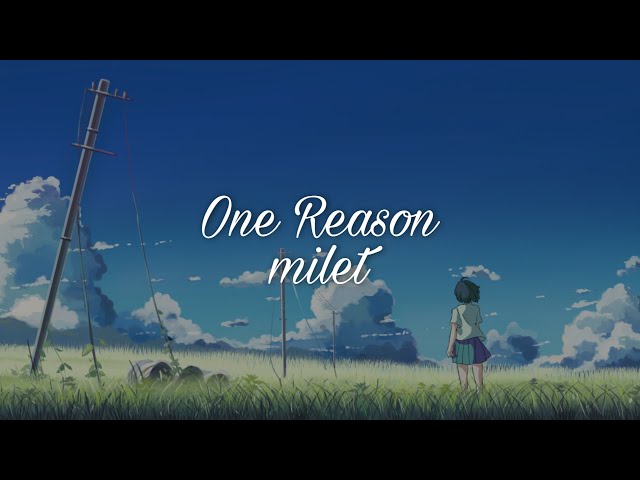 milet「One Reason」 class=