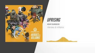 Uprising | Overwatch: Heroes & Villains