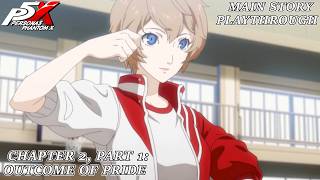 Persona 5: The Phantom X - Main Story Chapter 2: Outcome of Pride Part 1