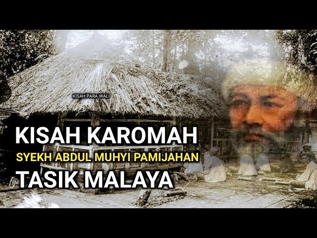 KISAH KAROMAH Syekh Abdul Muhyi Pamijahan | KISAH PARA WALI class=