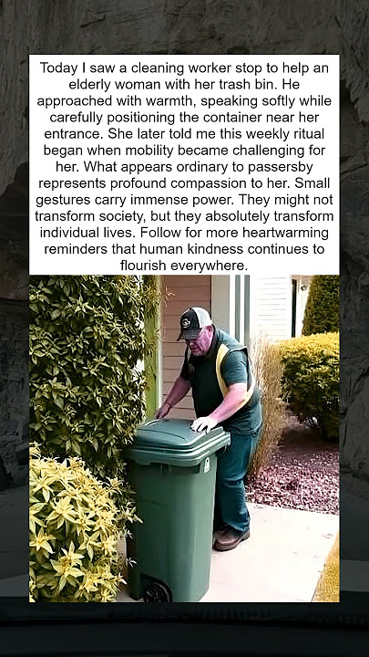 Weekly Trash Bin Ritual Changes Everything 🥺Compassion in Action: A Heartwarming Gesture - YouTube