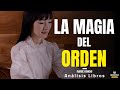 LA MAGIA DEL ORDEN (Enfoque Inspira Habitos y Minimalismo Mental) Resumen de Libros Recomendados