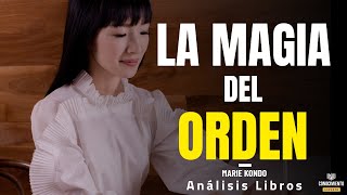 LA MAGIA DEL ORDEN (Enfoque Inspira Habitos y Minimalismo Mental) Resumen de Libros Recomendados