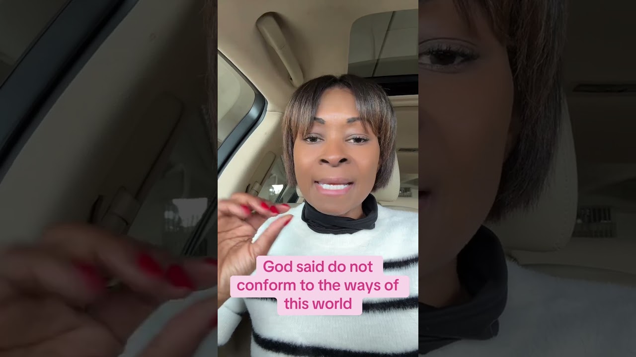 Do not conform to the ways of this world 