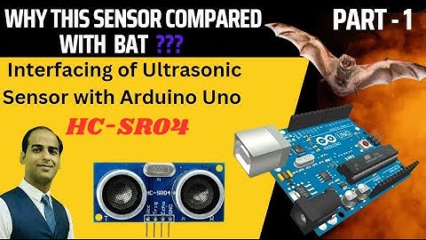 Interfacing of Arduino with Ultrasonic Sensor - Part 1