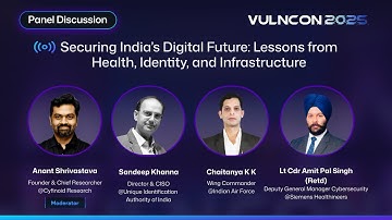 Securing India’s Digital Future | CXO Panel | VULNCON 2025
