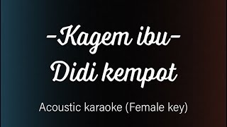 Kagem Ibu - Didi Kempot Acoustic Karaoke