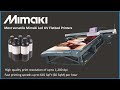 Most versatile Mimaki Led UV Flatbed Printers