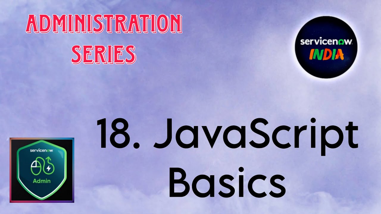 JavaScript Basics for Beginners (2025) | @ServiceNow_India # ...