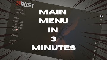Understand the Main Menu in 3 MINUTES - Rust Tutorial Series #1