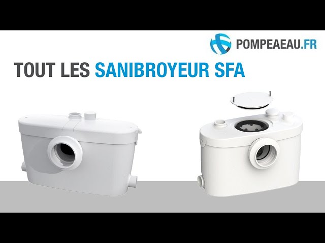 Sanibroyeur : toutes les explications !