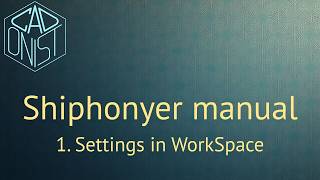 1 Shiphonyer Settings in Workspace